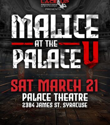 Malice at the Palace 5, Lace Up Promotions kickboxing event in Syracuse NY